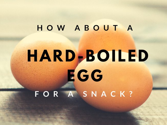 How About a Hard-Boiled Egg For a Snack? - Animal Based Life