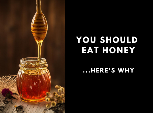 You Should Eat Honey: Here's Why - Animal Based Life